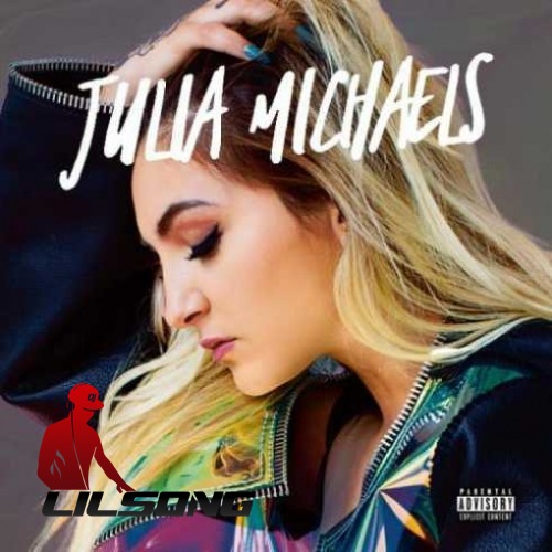 Julia Michaels - Its On